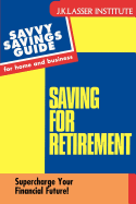 Savings for Retirement: Supercharge Your Financial Future!