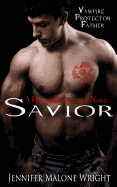 Savior: A Higher Collective Novel - Services, Accentuate Author (Editor), and Editing, There for You (Editor)