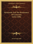 Savonarola and the Renaissance of Conscious (1452-1498)