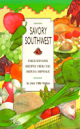 Savory Southwest - Walker, Judy Hille, and Northland