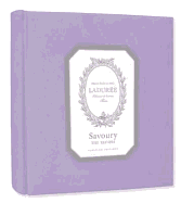 Savoury: The Recipes. by Michel Lerouet, Sophie Tramier