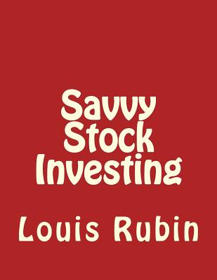 Savvy Stock Investing - Rubin, Louis
