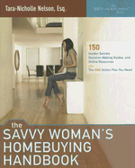 Savvy Woman?s Homebuying Handbook