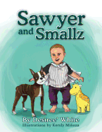 Sawyer and Smallz