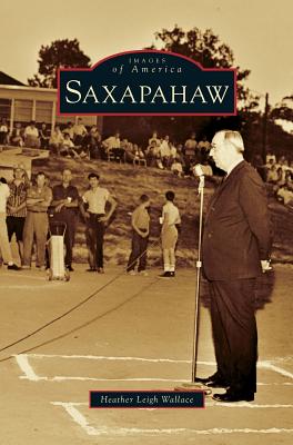 Saxapahaw - Wallace, Heather Leigh