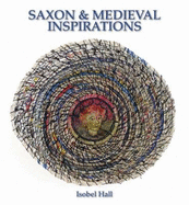 Saxon and Medieval Inspirations