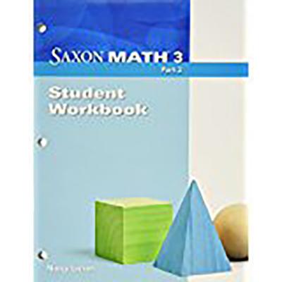 Saxon Math 3: Student Workbook Part 2 - Larson, and Saxon Publishers (Prepared for publication by)