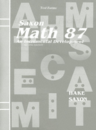 Saxon Math 87 Test Forms: An Incremental Development