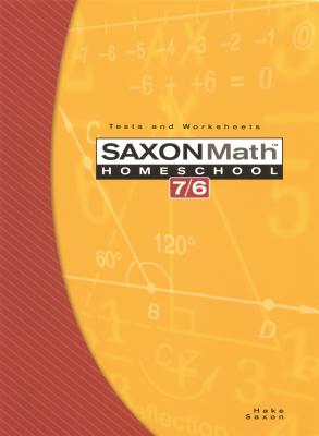 Saxon Math Homeschool 7/6: Tests and Worksheets - Hake