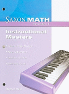 Saxon Math Intermediate 4: Instructional Masters