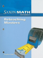 Saxon Math Intermediate 5: Reteaching Masters