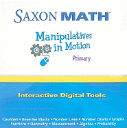 Saxon Math: Manipulative Motion Primary Primary