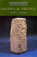 Saxons and Vikings - Hinton, David A