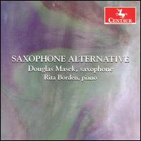 Saxophone Alternative - David Riddles (bassoon); Douglas Masek (saxophone); James Kanter (clarinet); James Smith (guitar); Jim Walker (flute);...