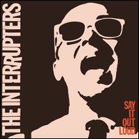 Say It Out Loud - The Interrupters