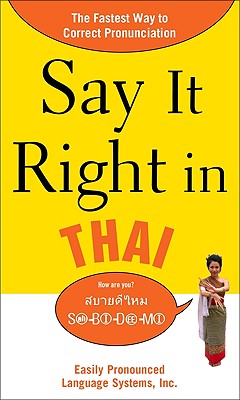 Say It Right in Thai: Easily Pronounced Language Systems - Epls Na