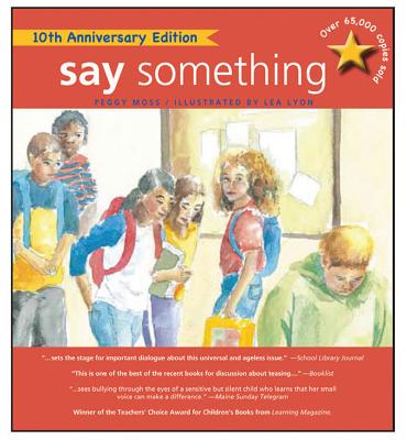 Say Something: 10th Anniversary Edition - Moss, Peggy