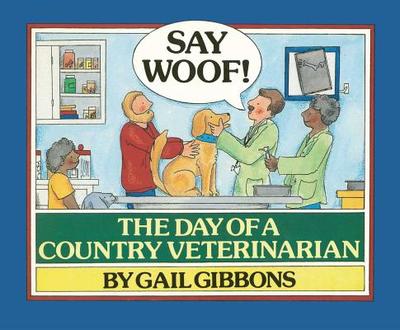 Say Woof! - Gibbons, Gail