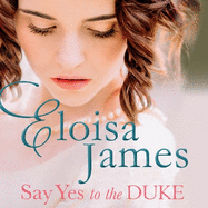 Say Yes to the Duke: a brand new irresistible romance to sweep you away this summer