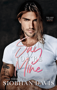 Say You're Mine: Hardcover (The One I Want Duet)