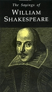 Sayings of Shakespeare