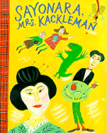 Sayonara, Mrs. Kackleman - Kalman, Maira