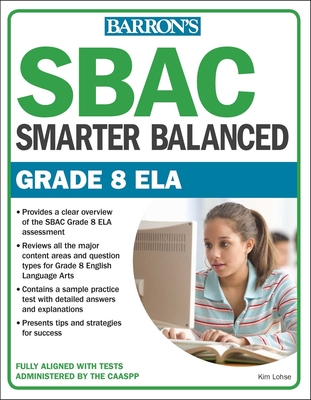 Sbac Grade 8 Ela: Smarter Balanced - Lohse, Kim