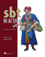 SBT in Action:The simple Scala built tool