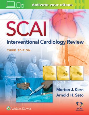 SCAI Interventional Cardiology Review - Kern, Morton J., FACC