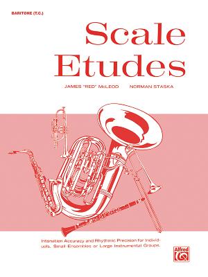 Scale Etudes: Baritone T.C. - McLeod, James Red, and Staska, Norman