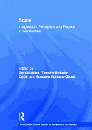 Scale: Imagination, Perception and Practice in Architecture