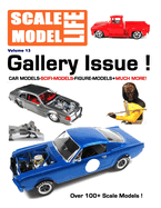 Scale Model Life: Gallery Edition