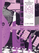 Scale Patterns: A Visual Approach to the Scales Most Commonly Used in Jazz, Rock, and Blues