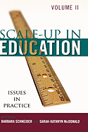 Scale-Up in Education: Issues in Practice, Volume 2