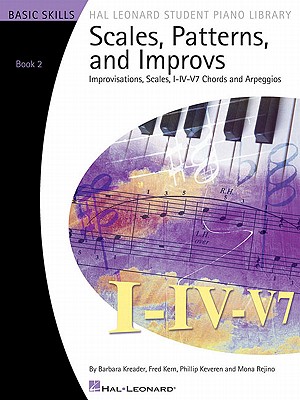 Scales, Patterns and Improvs - Book 2 - Kern, Fred, and Kreader, Barbara, and Keveren, Phillip