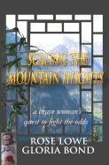 Scaling the Mountain Heights: A Brave Woman's Quest to Fight the Odds