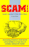 Scam!: Inside America's Con Artist Clans