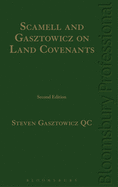 Scamell and Gasztowicz on Land Covenants