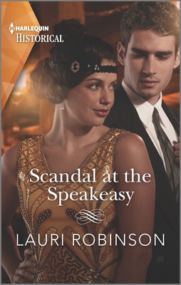 Scandal at the Speakeasy: Step Into the Roaring Twenties - Robinson, Lauri