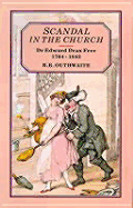 Scandal in the Church: Dr.Edward Drax Free, 1764-1843 - Outhwaite, R B