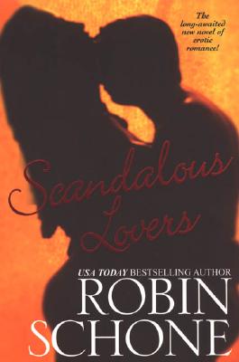 Scandalous Lovers - Schone, Robin