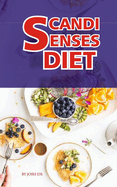 Scandi Sense Diet: Eating the Scandi Way