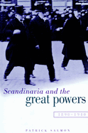 Scandinavia and the Great Powers 1890 1940