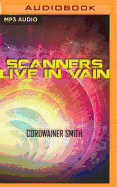 Scanners Live in Vain