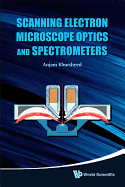 Scanning Electron Microscope Optics ...