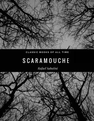 Scaramouche - Sabatini, Rafael