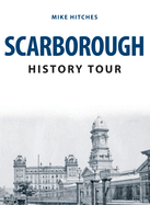 Scarborough History Tour