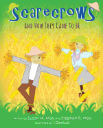 Scarecrows and How They Came to Be