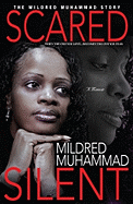 Scared Silent: The Mildred Muhammad Story