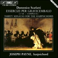 Scarlatti:Thirty Sonatas for the Harpsichord - Joseph Payne (harpsichord)